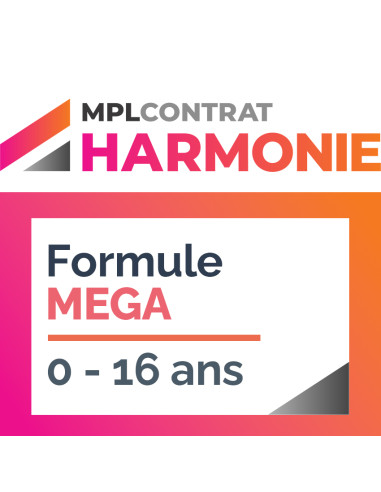 CONTRAT HARMONIE - Formule MEGA : 0 à 16 ans